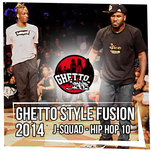 J - Squad - Hip Hop 10 (GS Fusion Version)