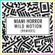 on Miami Horror - Wild Motion (RAC Mix)