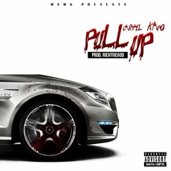 Cartel Kapo -Pull UP [Prod By RichTheGod]