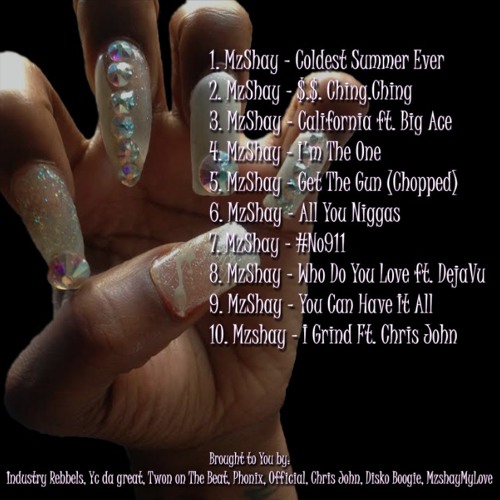 MzShayMyLove "Coldest Summer Ever"