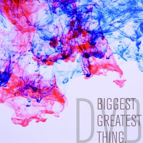 Biggest Greatest Thing