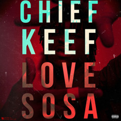 Chief Keef - Love Sosa (Clean) BASS BOOST