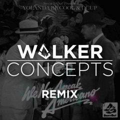 Yolanda Be Cool Vrs DCup - We No Speak Americano (Walker Concepts Remix)