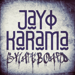 Jay Karama - Skateboard [FREE DOWNLOAD]