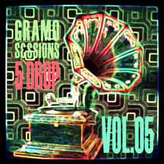 Fünf Drop - Gramo Sessions Vol.05