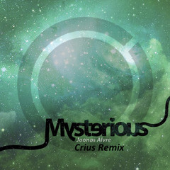 Joonas Alvre - Mysterious (Crius Remix)