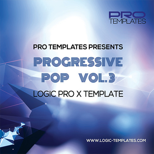 Progressive Pop Stream Progressive Pop 3 Pro Template Logic X by Logic Pro X Templates ...