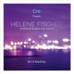 DJ M.i.B - Atemlos Durch Den Traum (M.i.B's Cro Fischer MashUp)