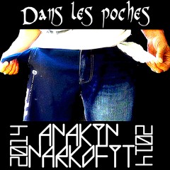 Dans Les Poches- Narkofeat Anakin - DAMN - Instrumental - (Prod. Mani Deïz - Kids Of Crackling)