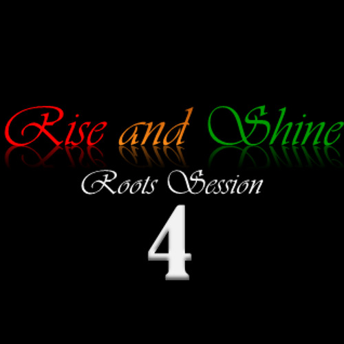 Dj.Jona - Rise And Shine Roots Session 4
