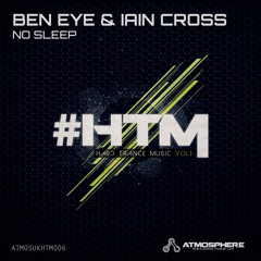 Ben Eye & Iain Cross - 'No Sleep'