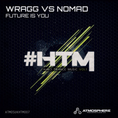 Wragg vs Nomad - 'Future Is You'