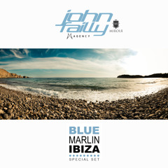 John Failly - Blue Marlin Ibiza (Miroir Beach Party)