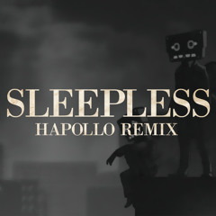 Cazzette - Sleepless (Hapollo Remix)