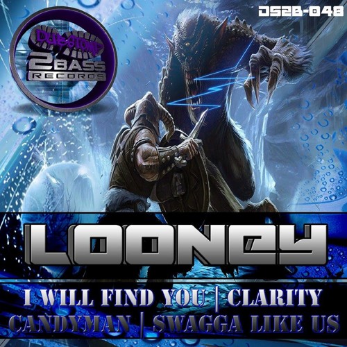 DS2B048 - LOONEY - I WILL FIND YOU - OUT NOW