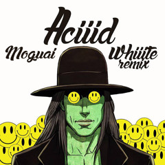 ACIIID (Whiiite's Future1Hundred Remix) #1 On Hype Machine