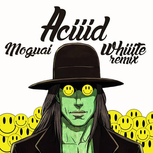 ACIIID (Whiiite's Future1Hundred Remix) #1 On Hype Machine