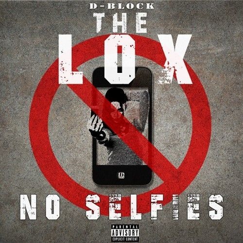 The Lox - No Selfies