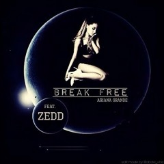 Break Free (Jake Heidrich Remix) - Ariana Grande ft Zedd