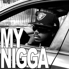 My Nigga (Freestyle)