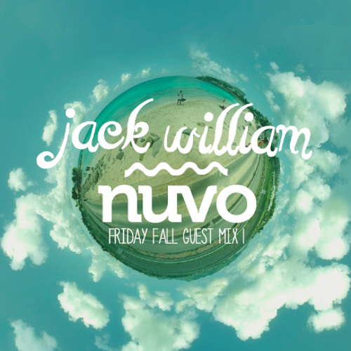 jack william - Friday Fall Guest Mix 1