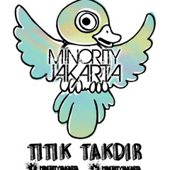 Minority Jakarta - Titik Takdir feat. Tio Juni
