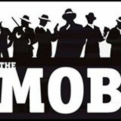 THE REAL MOB- Mob Shit