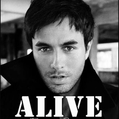 Enrique Iglesias - Alive