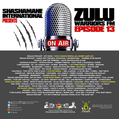 Shashamane Int’l - Zulu Warriors FM Episode 13.May 2K14 By Shashamane Intl