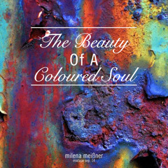 The Beauty Of A Coloured Soul (Mixtape Sep.14)