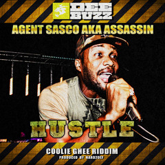 Agent Sasco aka Assassin - Hustle [Coolie Ghee Riddim]