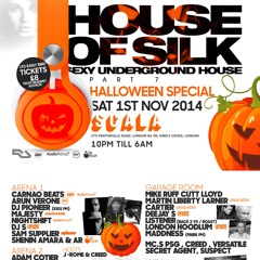 House Of Silk - Sat Nov 1st @ Scala Kings X -UKG MIX - By DJ Cartier & MCs PSG & CREED / & DJ S