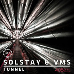 Solstay & VMS - Tunnel (Original Mix)[405 Recordings]