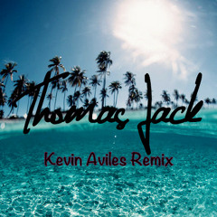 Thomas Jack Ft. Adrian Symes - The Final Speech (Kevin Aviles Remix) free download