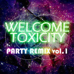 Welcome Toxicity - It's a Summer Land [NUXX Ize Mac Remix]