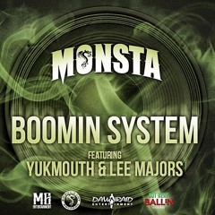 Boomin System ft. Yukmouth & Lee Majors (The Regime)
