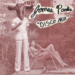 James Pants *Disco Mix*