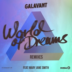 Galavant feat. Mary Jane Smith - World Of Dreams (Galavant Remode)