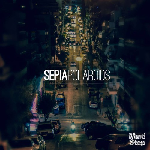 Sepia - Polaroids EP (MSEP017) [FKOF Promo]