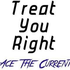 Treat You Right
