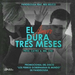 @PanDeVzla Ft @ReisBelico - El amor dura 3 meses BEAT @melonebeats