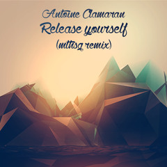 [FREE DOWNLOAD] Antoine Clamaran - Release Yourself (mthsg Remix)