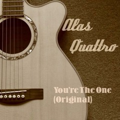 You're The One - Alas Quattro (Original)