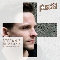 PLUScast 016 - Stefan Z - 2014-09-05