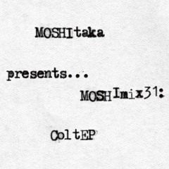 MOSHImix31 - ColtEP