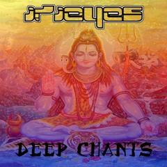 Irieyes- Deep chants
