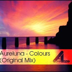 Aureluna - Colours (Original Mix) [FREE DOWNLOAD IN DESCRIPTION]