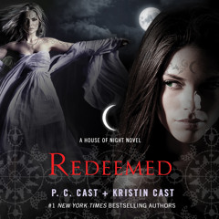 Redeemed by P. C. Cast and Kristin Cast audiobook excerpt