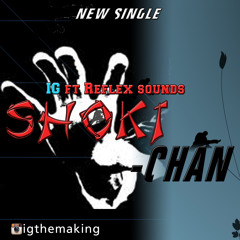 IG - SHOKI CHAN  (Prod.@reflexsoundz)