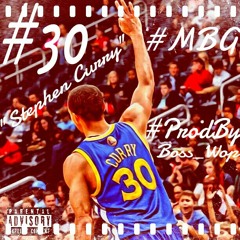 "Stephen Curry" (ProdBy @Boss_Wop)